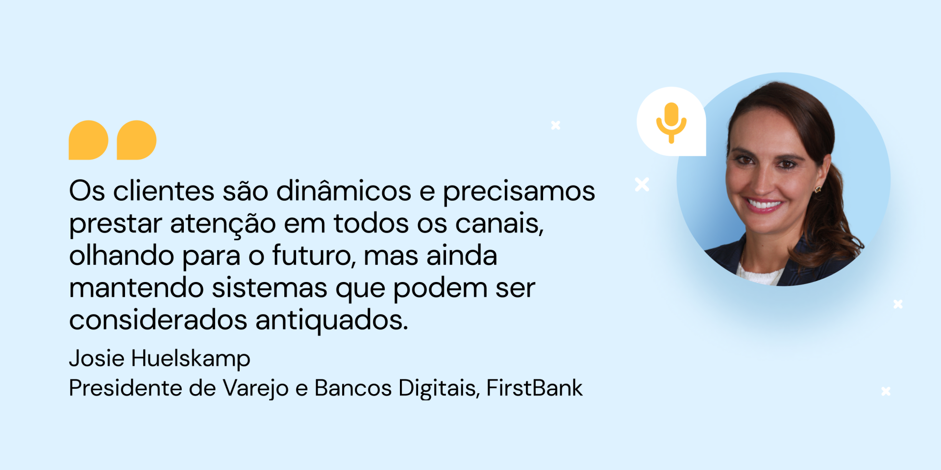 Citação da presidente de varejo e banco digital do First Bank