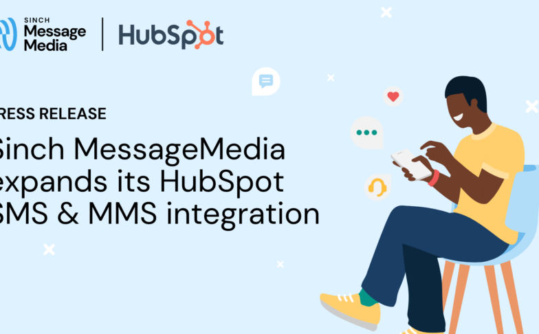 Image for Sinch MessageMedia Announces Increased Capabilities of its HubSpot SMS & MMS Integration