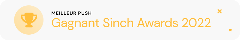 Gagnant Sinch Awards 2022 : Meilleur Push