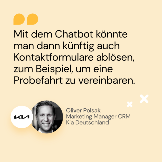 Zitat von Oliver Polsak von Kia Deutschland über Chatbot