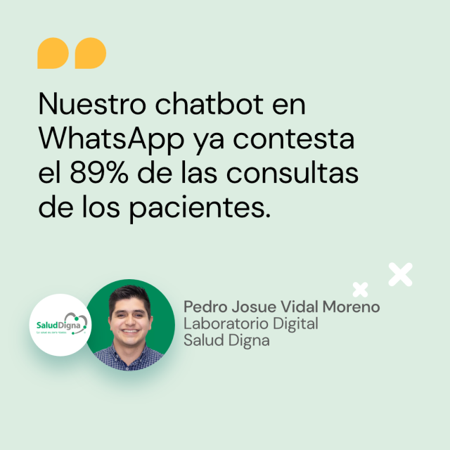 Cita de Pedro Josué Vidal Moreno de Salud Digna sobre chatbot de WhatsApp