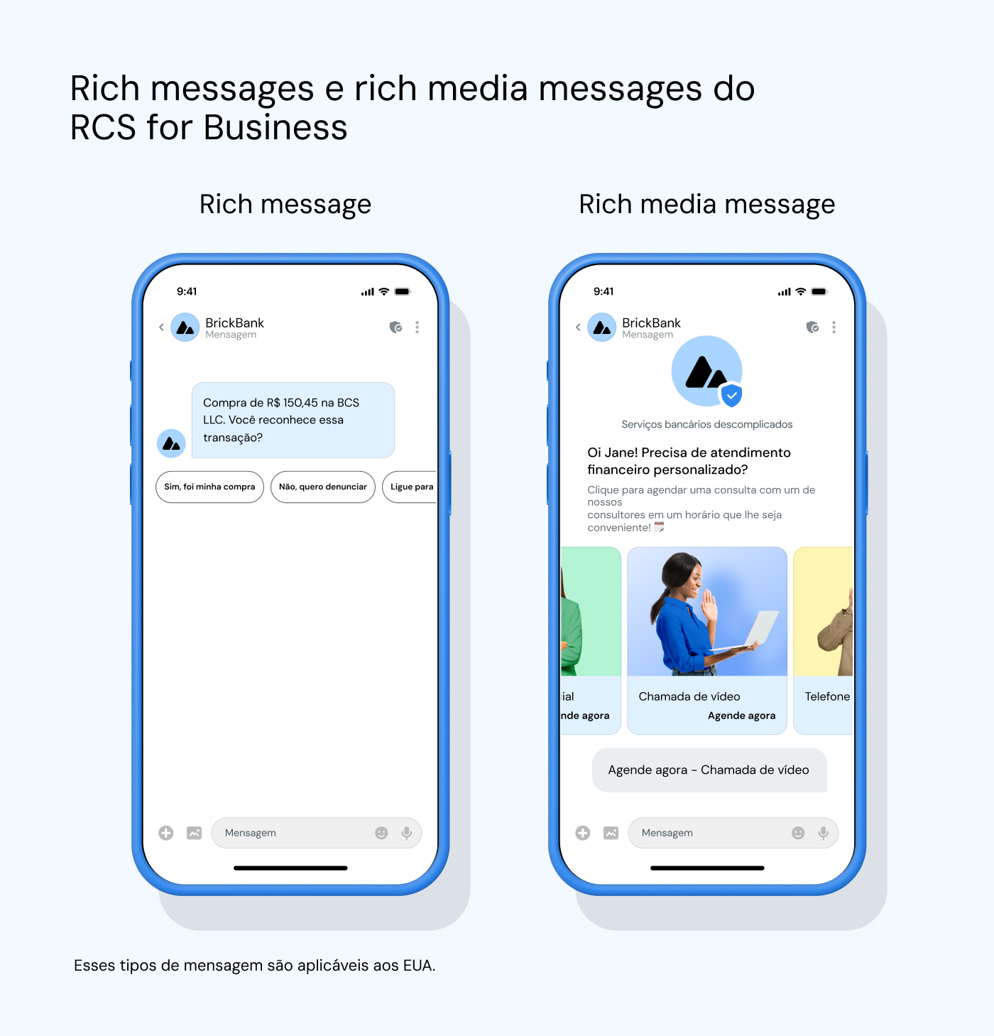 Um exemplo de mensagem Rich e um exemplo de mensagem Rich Media, em que o exemplo de mensagem RCS Rich Media mostra mais conteúdo avançado, como imagens e um carrossel.