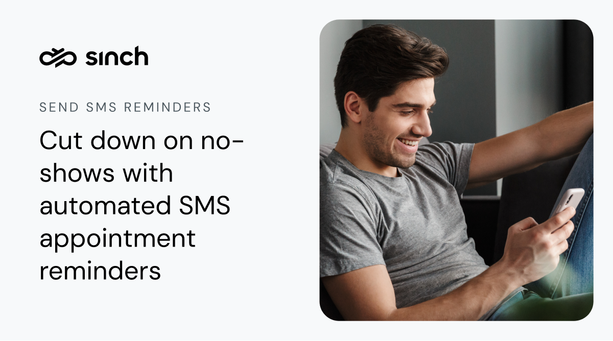 Reduce No-Shows with Automation with SMS Reminder Service | Sinch