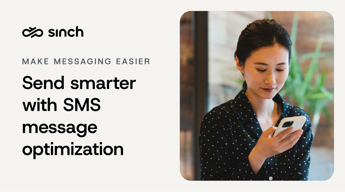 SMS Message Optimization for Developers | Sinch
