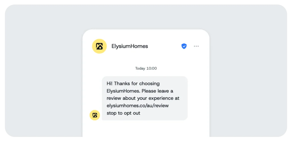 Example SMS from ElysiumHomes asking a customer to leave a review, with a review link and instructions to opt out.