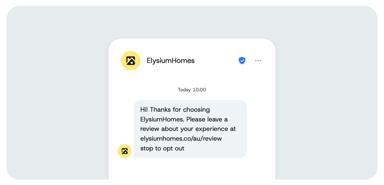 Example SMS from ElysiumHomes asking a customer to leave a review, with a review link and instructions to opt out.